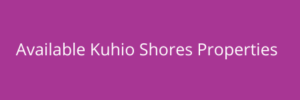 Kuhio Shores For Sale